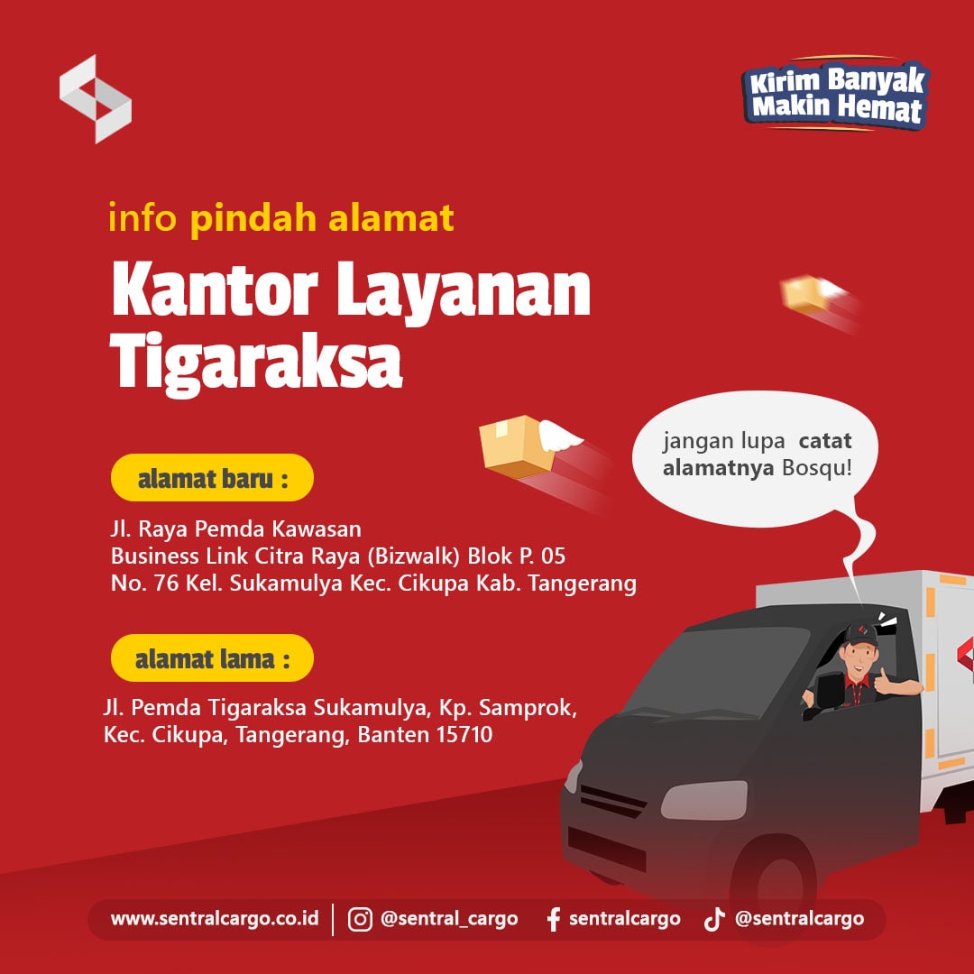 Ekspedisi Sentral Cargo Tigaraksa Tangerang Pindah Alamat