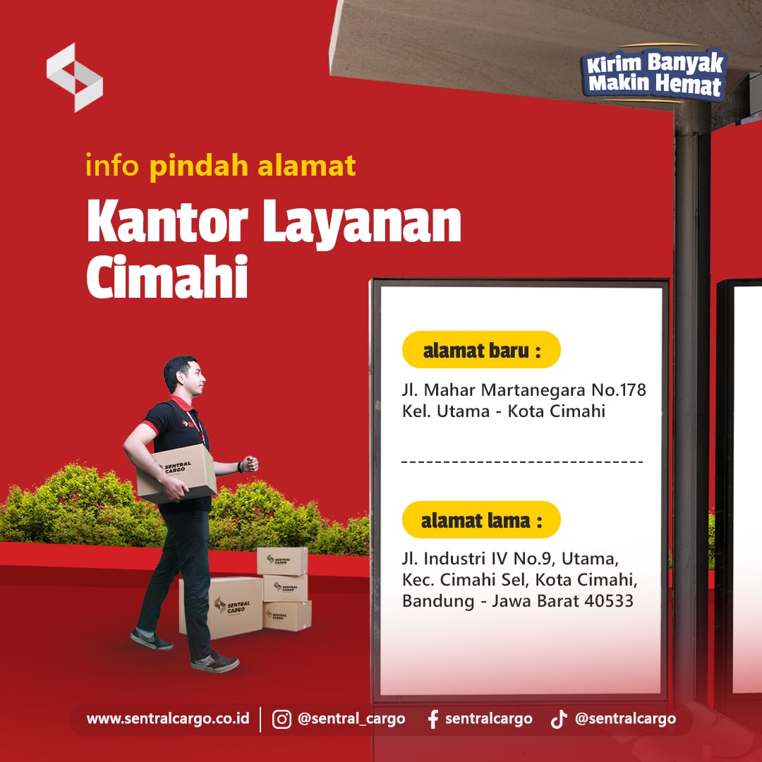 Pengumuman Pemindahan Alamat (Relokasi) Kantor Layanan Sentral Cargo Cimahi