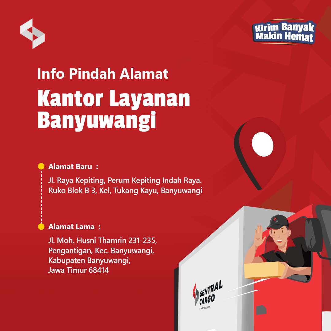 [ANNOUNCEMENT] Relocation of Sentral Cargo Banyuwangi Drop Point Address