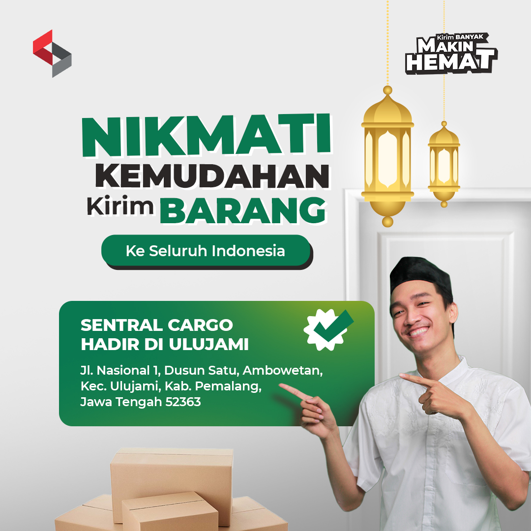 Kirim Barang Makin Gampang, Sentral Cargo Hadir di Ulujami, Pemalang