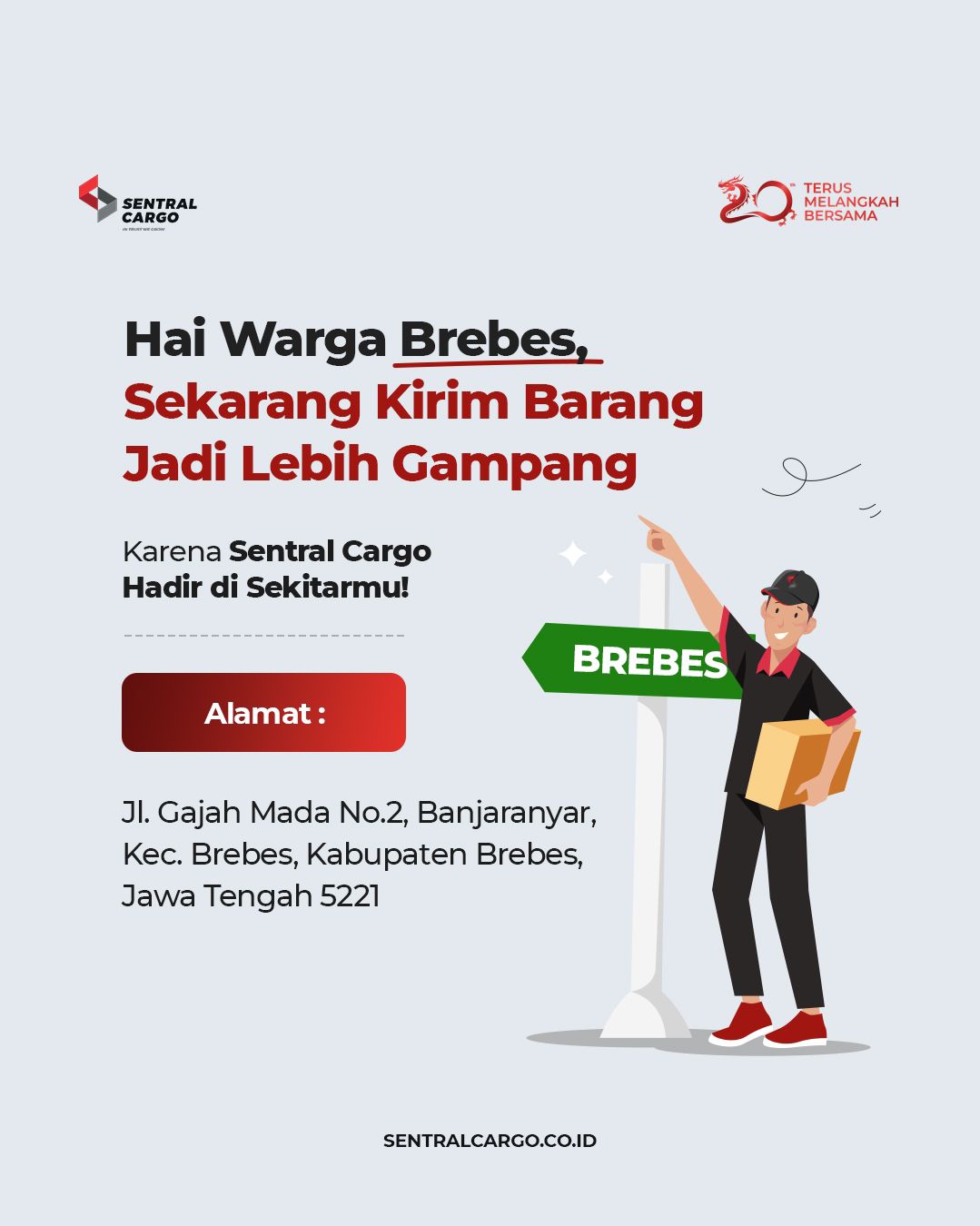 Jasa Ekspedisi Sentral Cargo Brebes Resmi Dibuka dan Siap Melayani Jemput Barang Secara Gratis dan Biaya Ongkos Kirim Murah