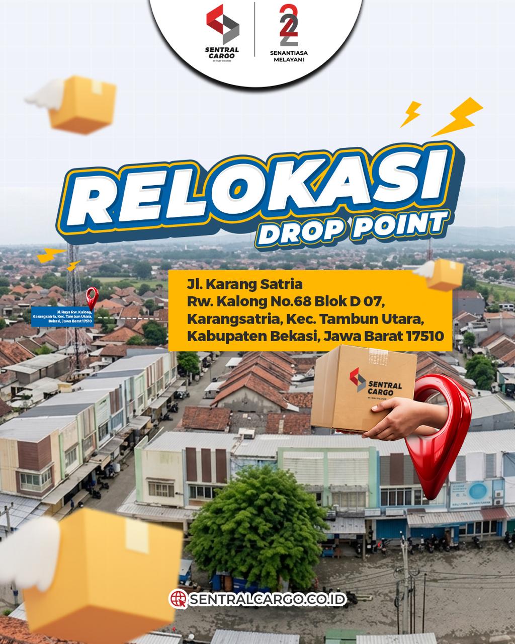 [PENGUMUMAN] Relokasi Alamat Drop Point Sentral Cargo Bekasi Tambun